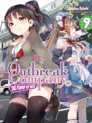 cover image of Outbreak Company, Volume 9